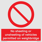 PV13388: No sheeting or unsheeting of vehicles permitted on weighbridge