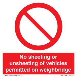 PV13388: No sheeting or unsheeting of vehicles permitted on weighbridge