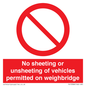 PV13388: No sheeting or unsheeting of vehicles permitted on weighbridge