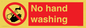 PV13413: No hand washing