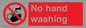 PV13413: No hand washing