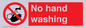 PV13413: No hand washing