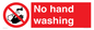 PV13413: No hand washing