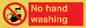 PV13413: No hand washing