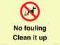 PV1406: No fouling Clean it up sign