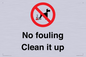 PV1406: No fouling Clean it up sign