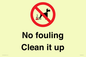 PV1406: No fouling Clean it up sign