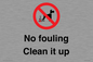 PV1406: No fouling Clean it up sign