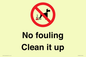 PV1406: No fouling Clean it up sign