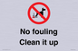 PV1406: No fouling Clean it up sign