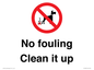PV1406: No fouling Clean it up sign