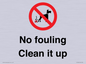 PV1406: No fouling Clean it up sign