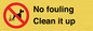 PV1406: No fouling Clean it up sign