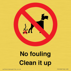 PV1406: No fouling Clean it up sign