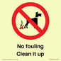 PV1406: No fouling Clean it up sign