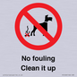 PV1406: No fouling Clean it up sign