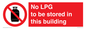PV14792: No LPG to be stored in this building