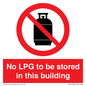 PV14792: No LPG to be stored in this building