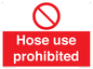 PV15030: Hose use prohibited