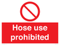 PV15030: Hose use prohibited