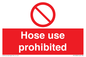 PV15030: Hose use prohibited