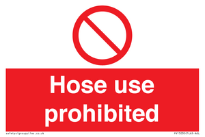 PV15030: Hose use prohibited