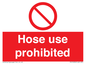 PV15030: Hose use prohibited