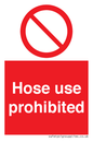 PV15030: Hose use prohibited