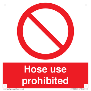 PV15030: Hose use prohibited