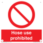 PV15030: Hose use prohibited