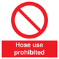 PV15030: Hose use prohibited