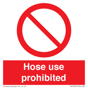 PV15030: Hose use prohibited
