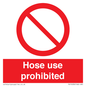 PV15030: Hose use prohibited