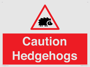 PV16856: Caution Hedgehogs
