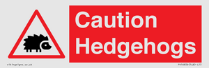 PV16856: Caution Hedgehogs