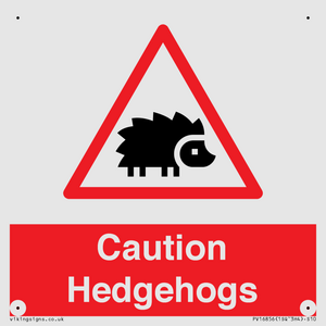 PV16856: Caution Hedgehogs