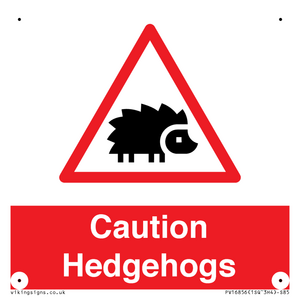 PV16856: Caution Hedgehogs