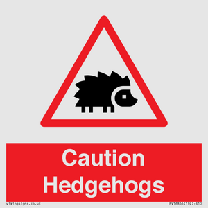 PV16856: Caution Hedgehogs