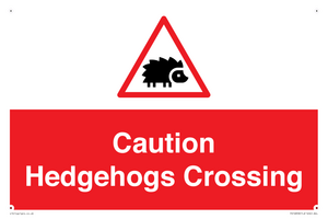 PV16858: Caution Hedgehogs Crossing
