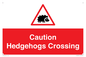 PV16858: Caution Hedgehogs Crossing