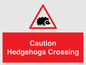 PV16858: Caution Hedgehogs Crossing