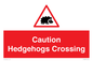 PV16858: Caution Hedgehogs Crossing
