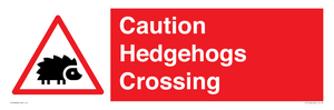 PV16858: Caution Hedgehogs Crossing