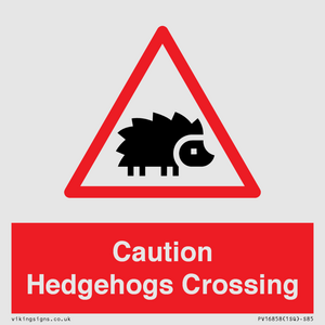 PV16858: Caution Hedgehogs Crossing