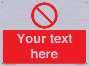 PV3000: Custom prohibition sign