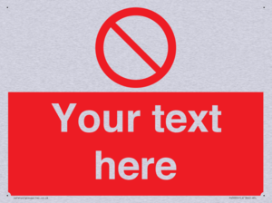 PV3000: Custom prohibition sign