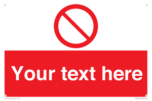PV3000: Custom prohibition sign