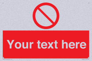 PV3000: Custom prohibition sign