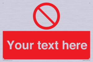PV3000: Custom prohibition sign