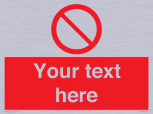 PV3000: Custom prohibition sign